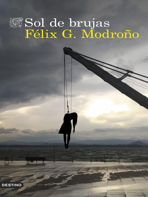 Title details for Sol de brujas by Félix G. Modroño - Available